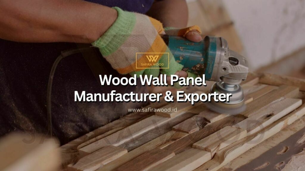 What to Look for in a Wood Wall Panel Manufacturer & Exporter